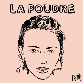 Couverture du podcast La Poudre, par Nouvelles Ecoutes fondé par Lauren Bastide. Zisla Tortello a participé à monter le projet et y est resté pendant 6 ans.